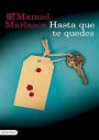 Manuel Marlasca: Hasta que te quedes