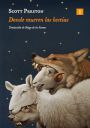 Scott Preston: Donde mueren las bestias