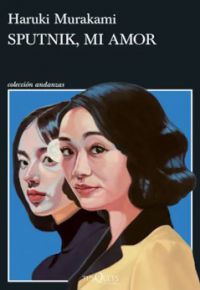 Haruki Murakami: Sputnik, mi amor