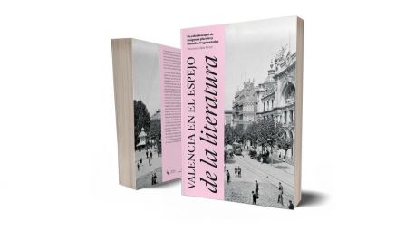 La ciudad como escenario de la ficción narrativa: Valencia en el espejo de la literatura, de Francisco López Porcal