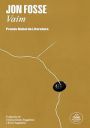 Jon Fosse: Vaim