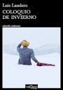 Luis Landero: Coloquio de invierno