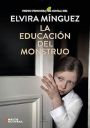 Elvira Mínguez: La educación del monstruo
