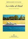 Bernhard Schlink: La vida al final