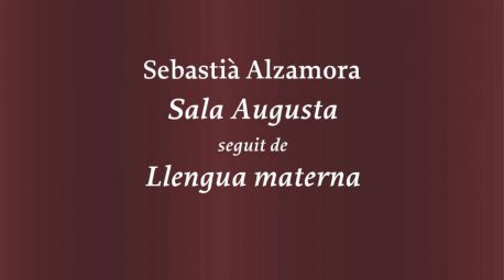 Sebastiá Alzamora, Premio Nacional de Poesía 2026 por su obra Sala Augusta seguit de Llengua materna
 