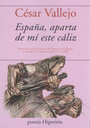 César Vallejo: España, aparta de mí este cáliz